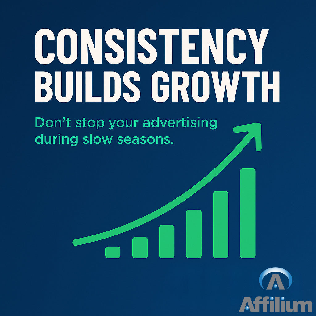 The Importance of Consistent Advertising for Business Growth